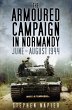 The Armoured Campaign in Normandy - Bild 1