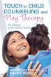 Touch in Child Counseling and Play... - Bild 1
