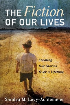 The Fiction of Our Lives - Levy-Achtemeier, Sandra M.