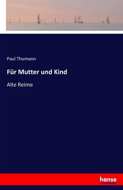 Für Mutter und Kind - Thumann, Paul