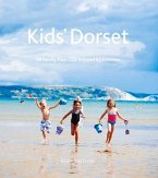 Kids' Dorset: 40 Family Days Out Enjoyed by Children