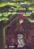 Dyluna und die versteinerte Seele (eBook, ePUB)