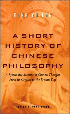 A Short History of Chinese Philosophy (eBook, ePUB) - Fung, Yu-lan