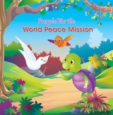 Purple Turtle - World Peace Mission (eBook, ePUB) Purple Turtle - World Peace Mission (eBook, ePUB)