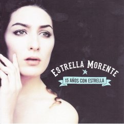 15 Años Con Estrella - Morente,Estrella