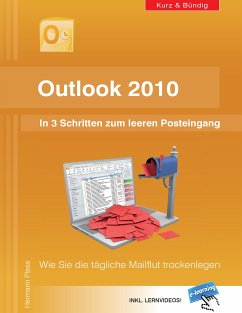 Outlook 2010: In 3 Schritten zum leeren Posteingang (eBook, ePUB)