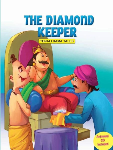The Diamond Keeper - Tenali Rama Tales (eBook, ePUB) The Diamond Keeper - Tenali Rama Tales (eBook, ePUB)