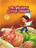 The Valiant Little Tailor (eBook, ePUB) The Valiant Little Tailor (eBook, ePUB)