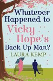 Whatever Happened to Vicky Hope's Back Up Man? (eBook, ePUB)