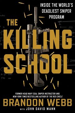 The Killing School (eBook, ePUB) - Webb, Brandon; Mann, John David