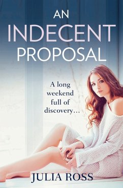 An Indecent Proposal (eBook, ePUB) - Ross, Julia