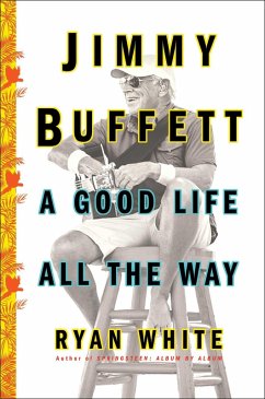 Jimmy Buffett (eBook, ePUB) - White, Ryan