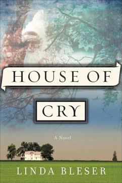 House of Cry (eBook, ePUB) - Bleser, Linda