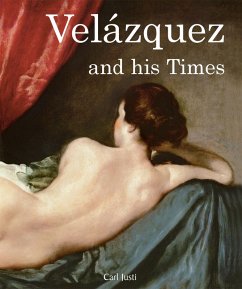 Velázquez and his Times (eBook, PDF) - Justi, Carl