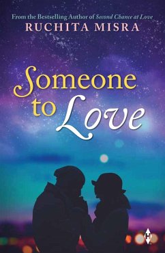 Someone to Love (eBook, ePUB) - Misra, Ruchita