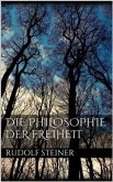 Die Philosophie der Freiheit (eBook, ePUB)