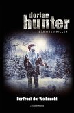 Dorian Hunter - Der Freak der Weihnacht (eBook, ePUB)