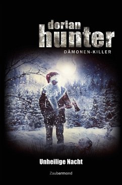 Dorian Hunter - Unheilige Nacht (eBook, ePUB) - Thurner, Michael Marcus