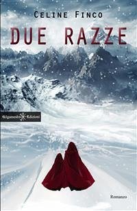 Due razze (eBook, ePUB) - Finco, Celine