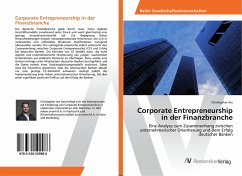 Corporate Entrepreneurship in der Finanzbranche - Arz, Christopher