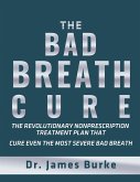 The Bad Breath Cure