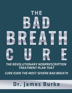 The Bad Breath Cure - Burke, James