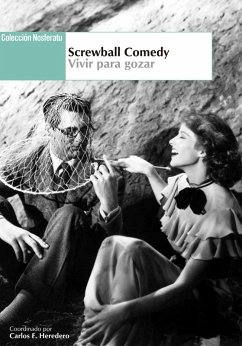 Cover Screwball comedy : vivir para gozar