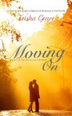 Moving On (Ghost of The Past, #1) (eBook, ePUB)