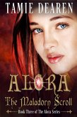 Alora: The Maladorn Scroll (Alora Series, #3) (eBook, ePUB)
