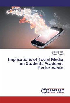 Implications of Social Media on Students Academic Performance