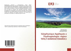 Géophysique Appliquée a l'hydrogéologie: région TIFELT-KHMISSET(MAROC) - Azizi, Moussaid;Mohamed, Aissa;Hafid, Mezougane