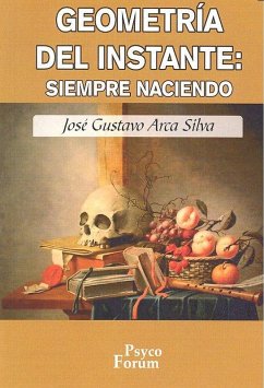 Cover Geometría del instante : siempre naciendo