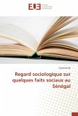 Regard sociologique sur quelques faits sociaux au Sénégal