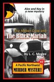 The Amber Crow and the Black Mariah