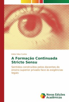 A Formação Continuada Stricto Sensu - Silva Cunha, Kátia