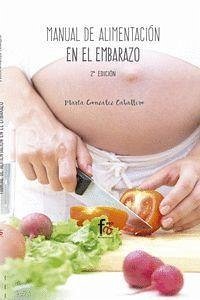 Manual de alimentación en el embarazo - González Caballero, Marta