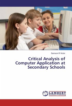 Critical Analysis of Computer Application at Secondary Schools - R Victor, Samson