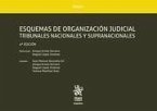 Esquemas de organización judicial I : tribunales nacionales y supranacionales
