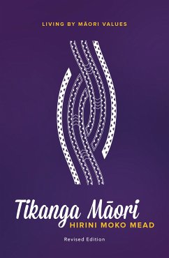 Tikanga Maori (Revised Edition) (eBook, ePUB) - Mead, Hirini