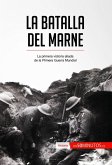 La batalla del Marne (eBook, ePUB)