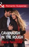 Cavanaugh In The Rough (eBook, ePUB)