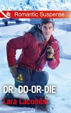 Dr. Do-Or-Die (eBook, ePUB)
