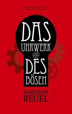 Das Uhrwerk des Bösen (eBook, ePUB) - Reuel, Andreas