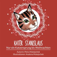 Kater Stanislaus (eBook, ePUB) - Matejschek, Petra; Matejschek, Analena