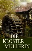 Die Klostermüllerin (eBook, ePUB)