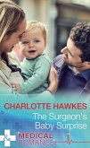 The Surgeon's Baby Surprise (Mills & Boon Medical) (eBook, ePUB)