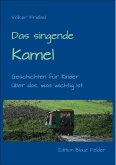 Das singende Kamel (eBook, ePUB) Das singende Kamel (eBook, ePUB)