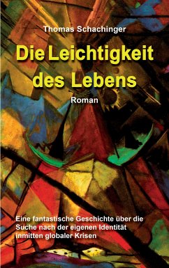 Die Leichtigkeit des Lebens (eBook, ePUB) - Schachinger, Thomas