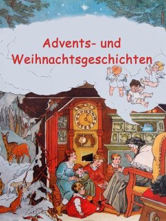 Advents- und Weihnachtsgeschichten (eBook, ePUB)