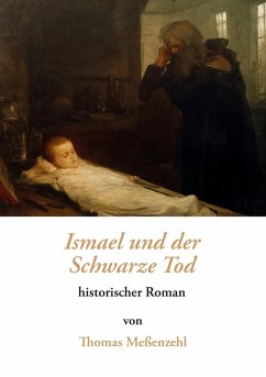 Ismael und der Schwarze Tod (eBook, ePUB)